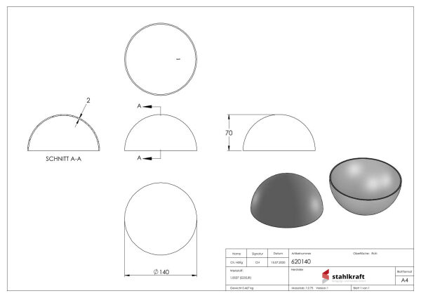 Halbhohlkugel Ø 140mm, Wandstärke 2,0 - 2,5mm